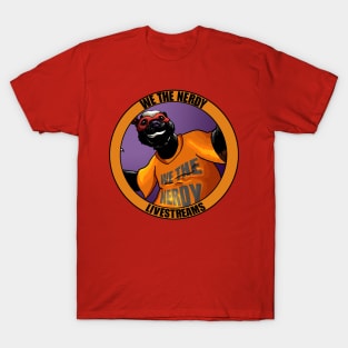 We The Nerdy LiveSteams T-Shirt